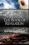 Navigating the Book of Revelation: Special Studies on Important Issues