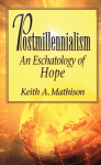 postmillennialism-mathison