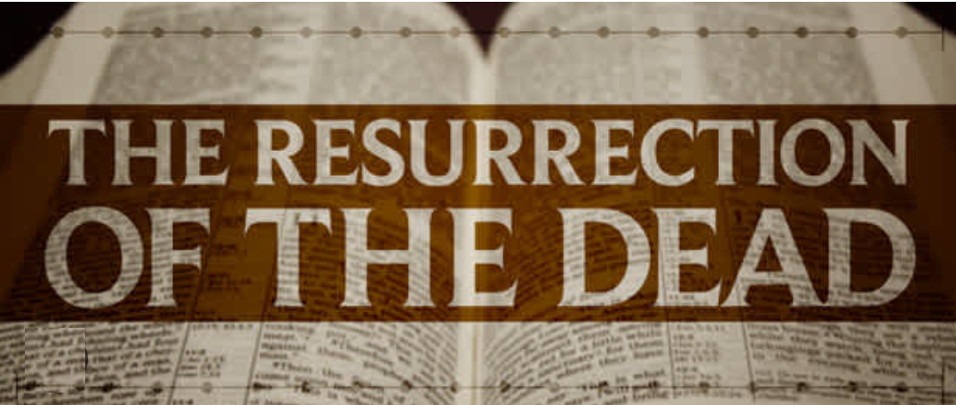 resurrection of the dead